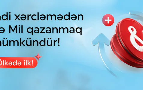 Xərcləmədən də mil qazanmaq mümkündür: “Miles&Smiles PAŞA Bank” kartlarında yeni funksionallıq