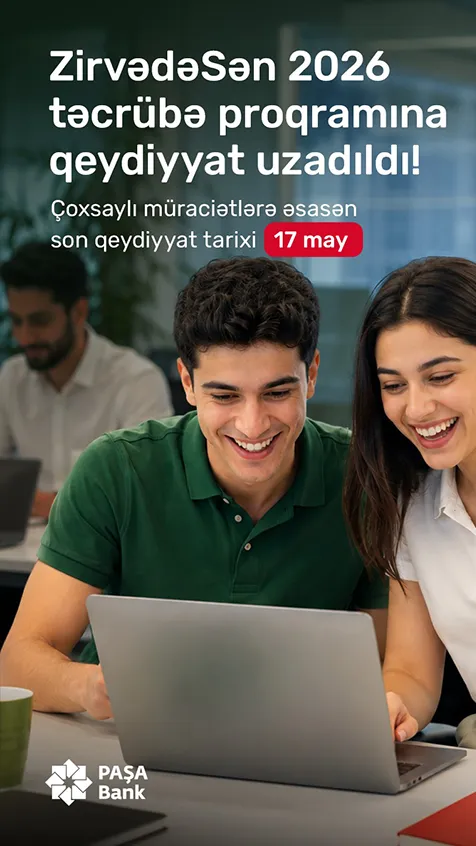 “ZirvədəSən 2026” təcrübə proqramına qeydiyyat davam edir!